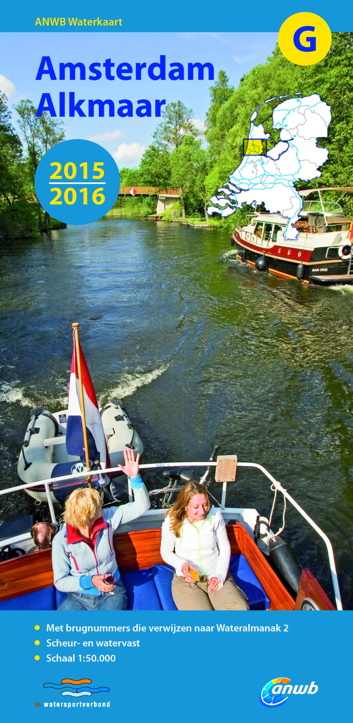 ANWB Waterkaart Amsterdam-Alkmaar 2015/2016: Met brugnummers die verwijzen naar Wateralmanak 2. Scheur- en Watervast (ANWB waterkaart (G)) Leisure & Fun