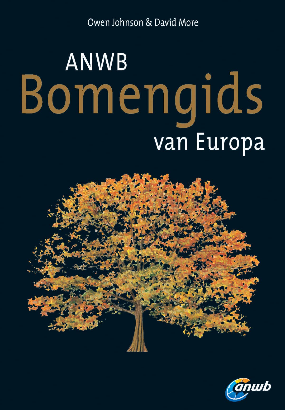 ANWB bomengids van Europa: ANWB Natuurwijzer Natural Sciences