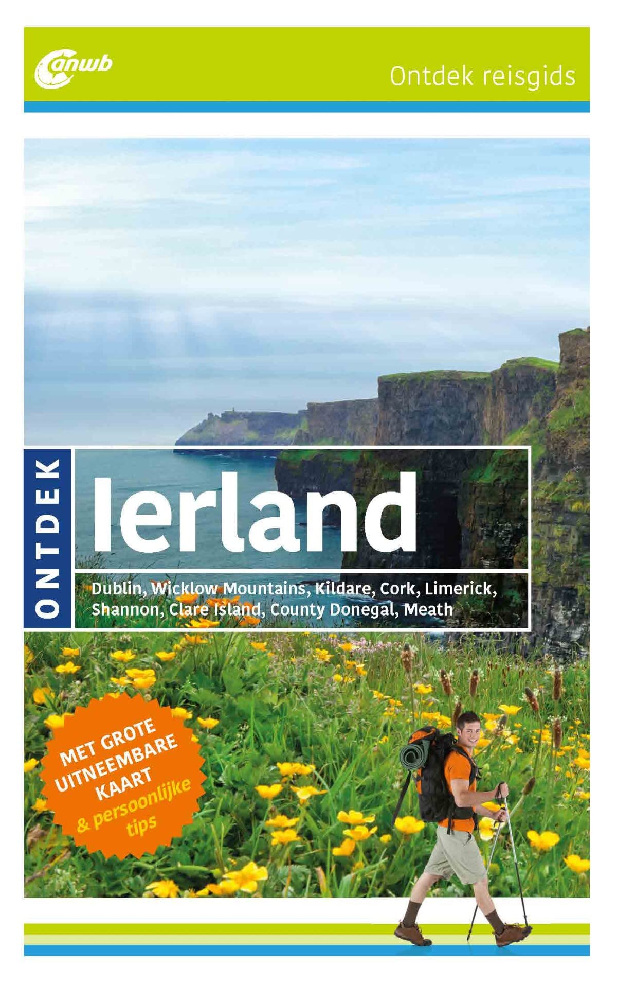 ANWB Ontdek Ierland: Dublin, Wicklow Mountains, Kildare, Cork, Limerick, Shannon, Clare Island, County Donegal, Meath book