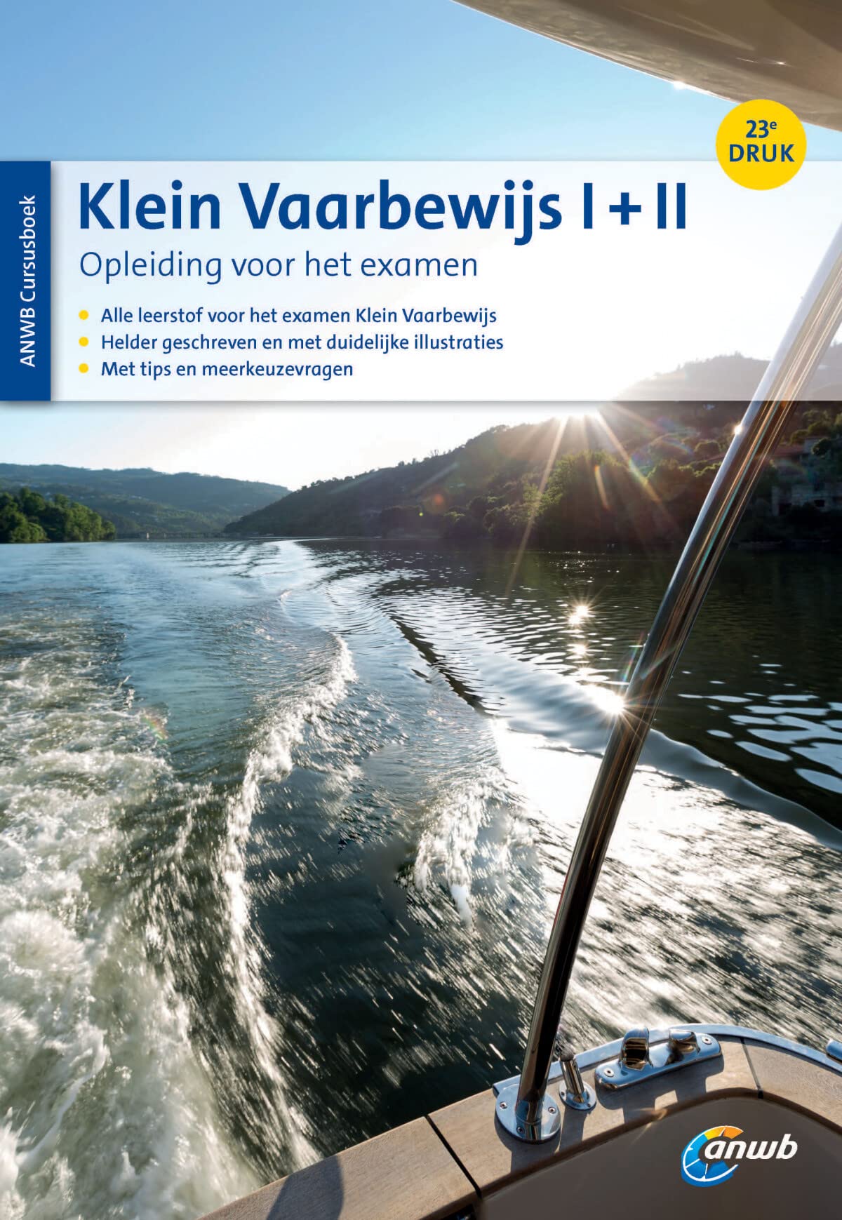 Klein vaarbewijs I + II: studieboek voor het examen book
