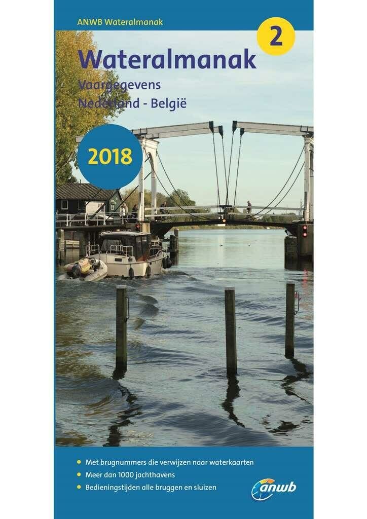 Wateralmanak 2 2018: Vaargegevens Nederland -Belgie: Wasserallmanach 2 (ANWB wateralmanak) Leisure, Home & Garden
