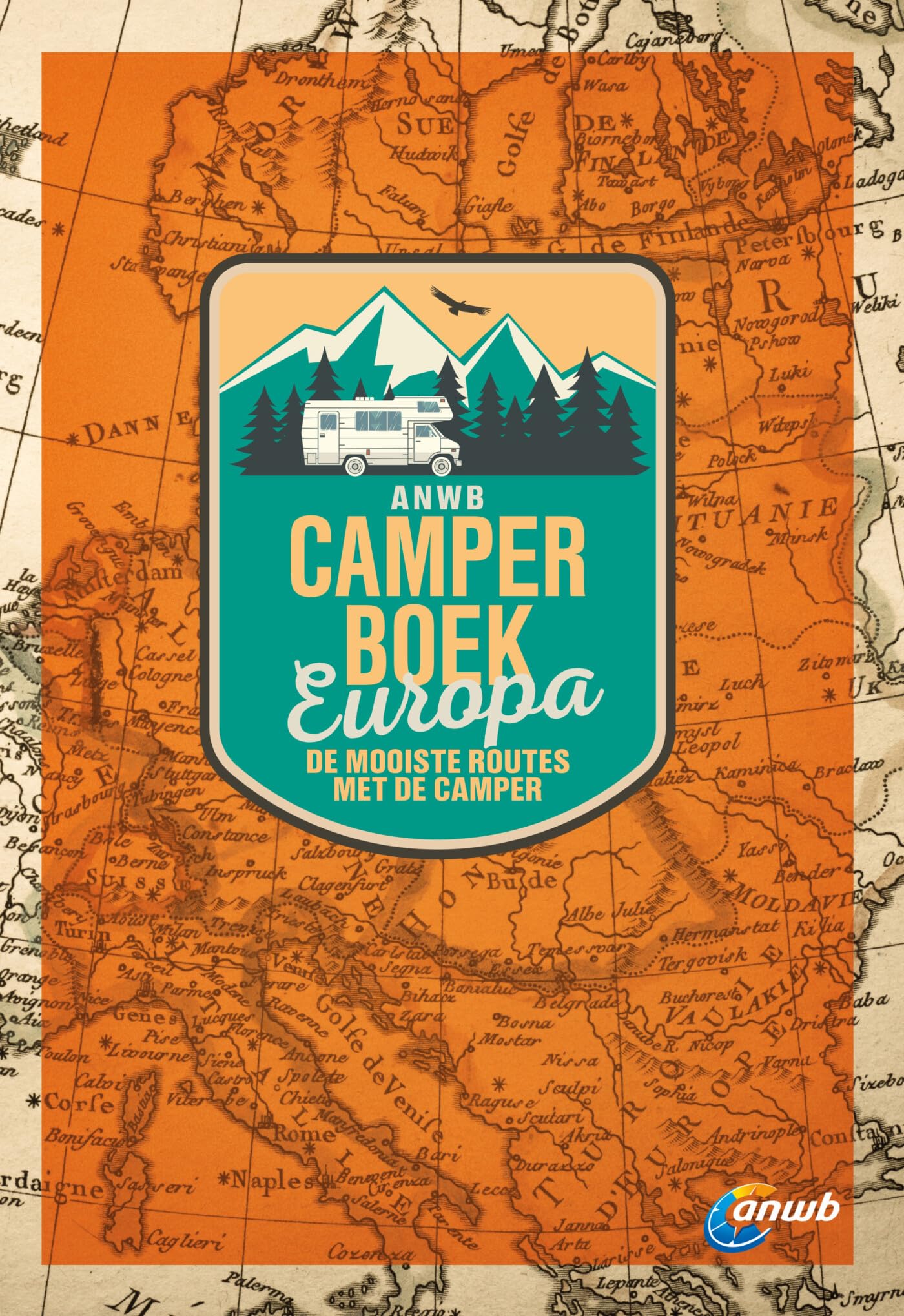 ANWB camperboek: de mooiste routes door Europa book