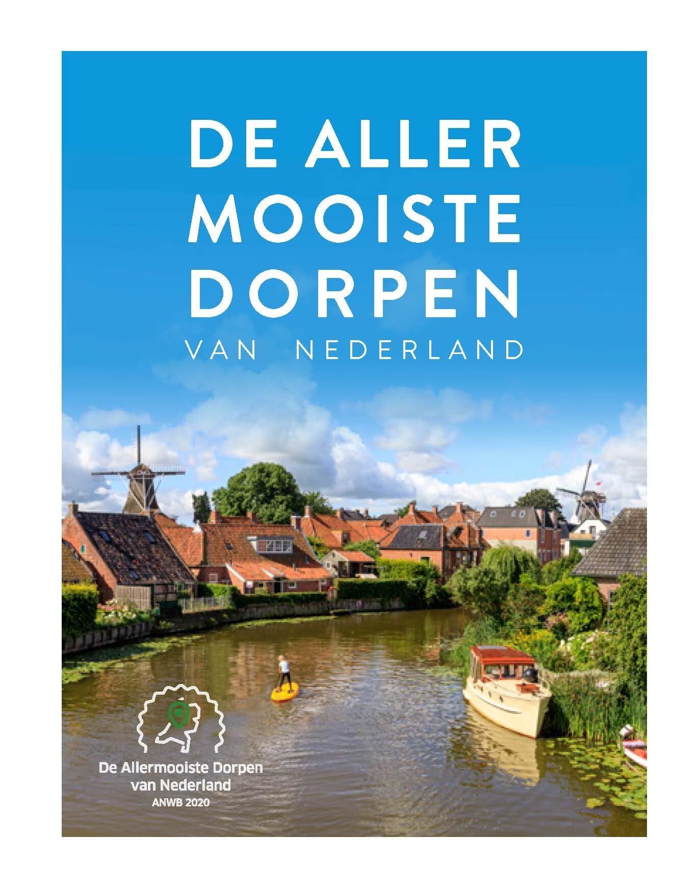 De allermooiste dorpen van Nederland Leisure, Home & Garden