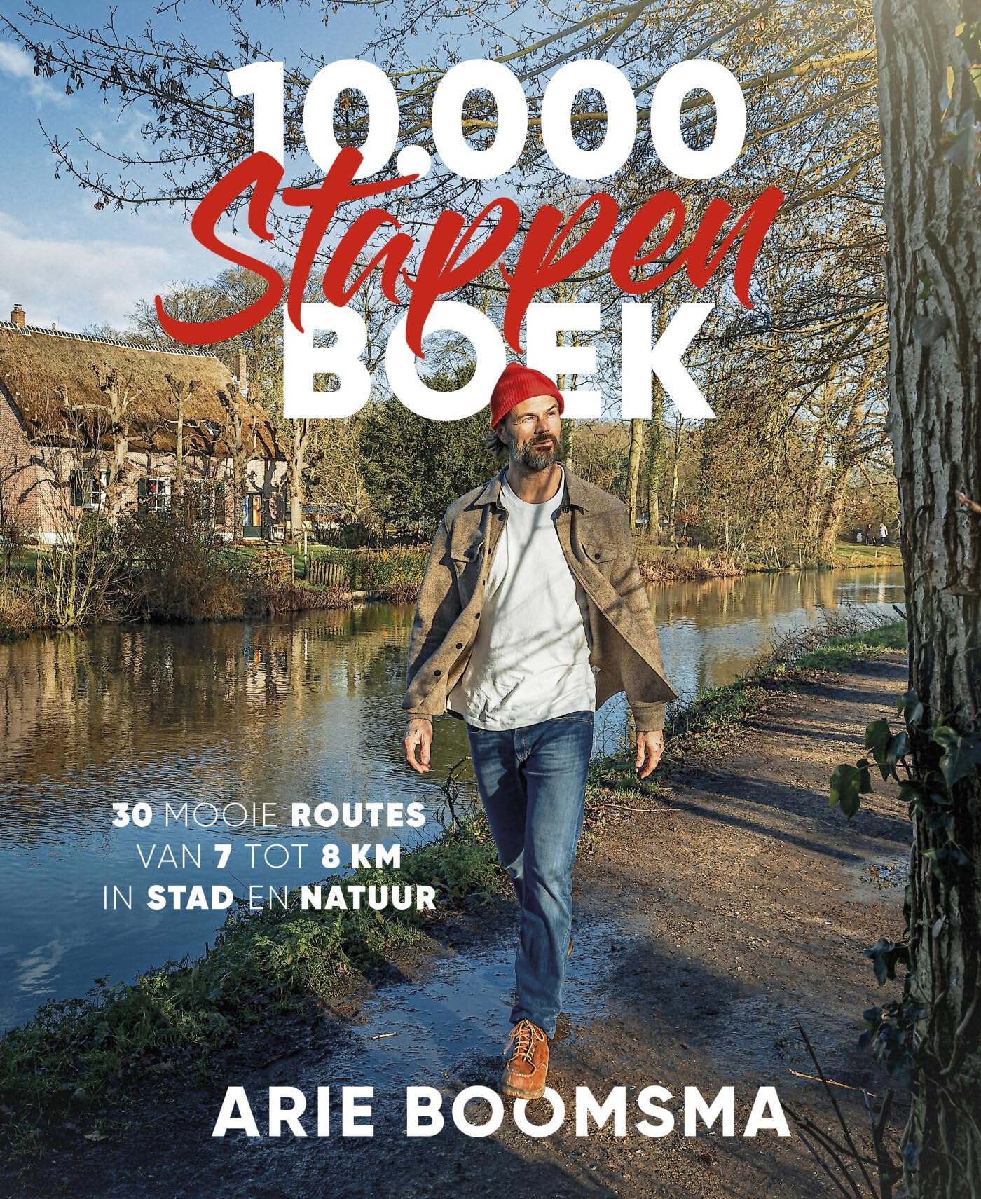 10.000 stappen boek: 30 mooie routes van 7 tot 8 km in stad en natuur Leisure, Home & Garden