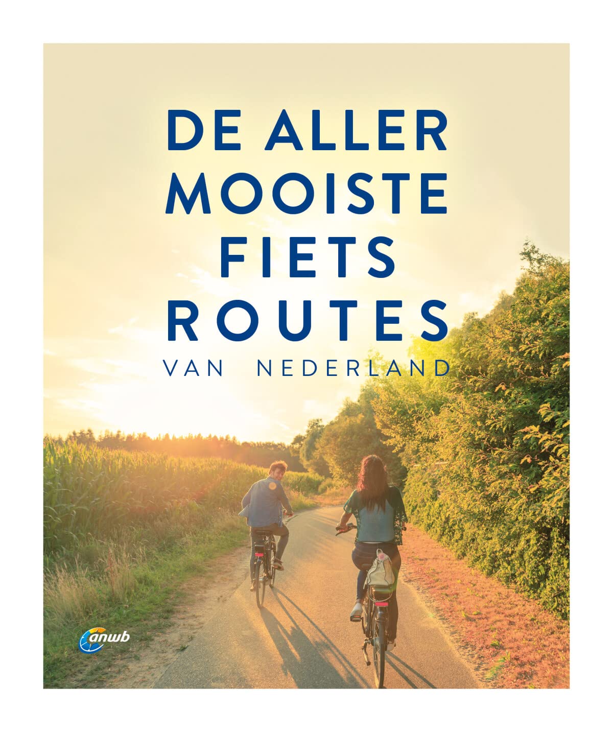 De allermooiste fietsroutes van Nederland (ANWB fietsgids) Leisure, Home & Garden