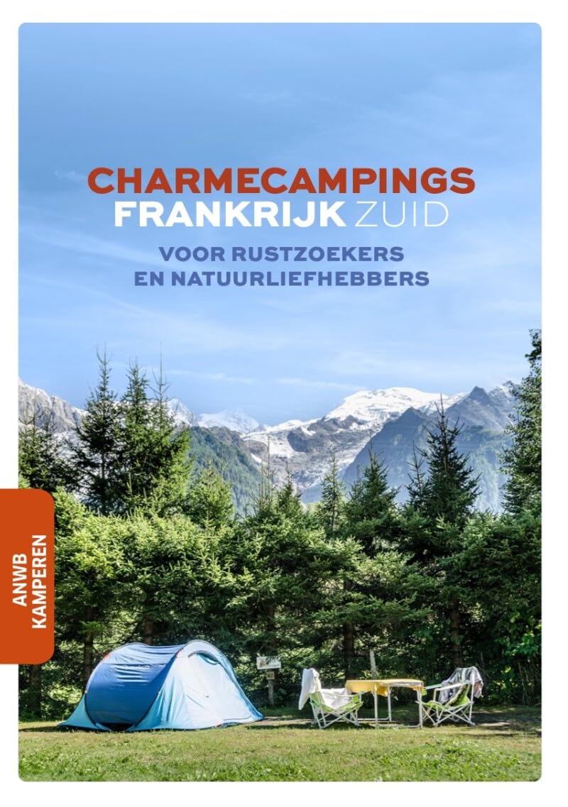 Frankrijk Zuid: voor rustzoekers en natuurliefhebbers (ANWB charmecampings) Leisure, Home & Garden