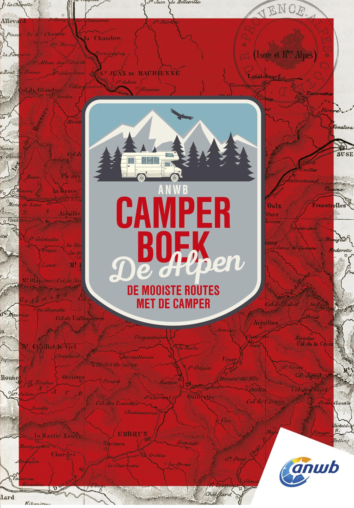ANWB camperboek: de mooiste routes door de Alpen book