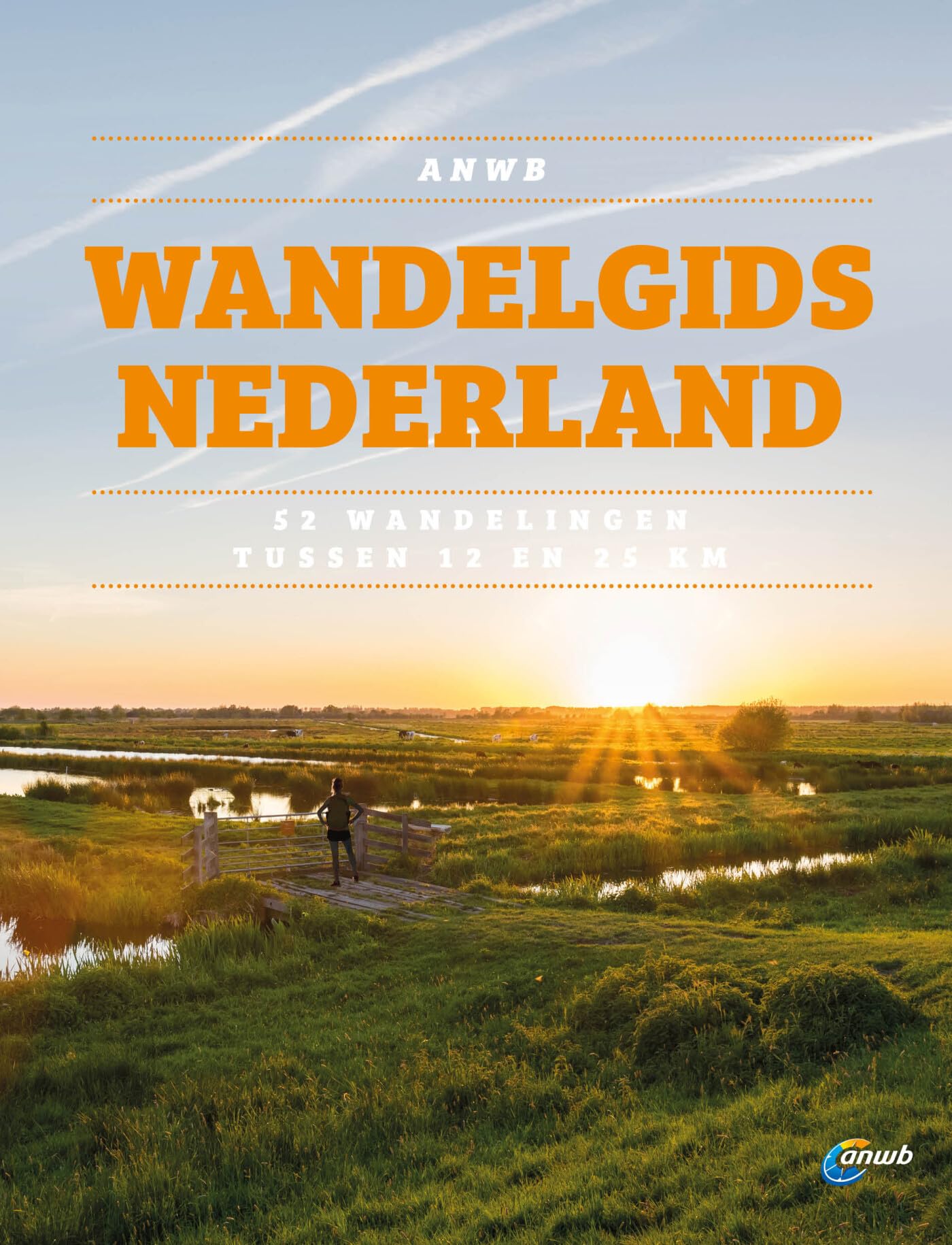 Wandelgids Nederland: 52 wandelingen tussen 5 en 27 km book