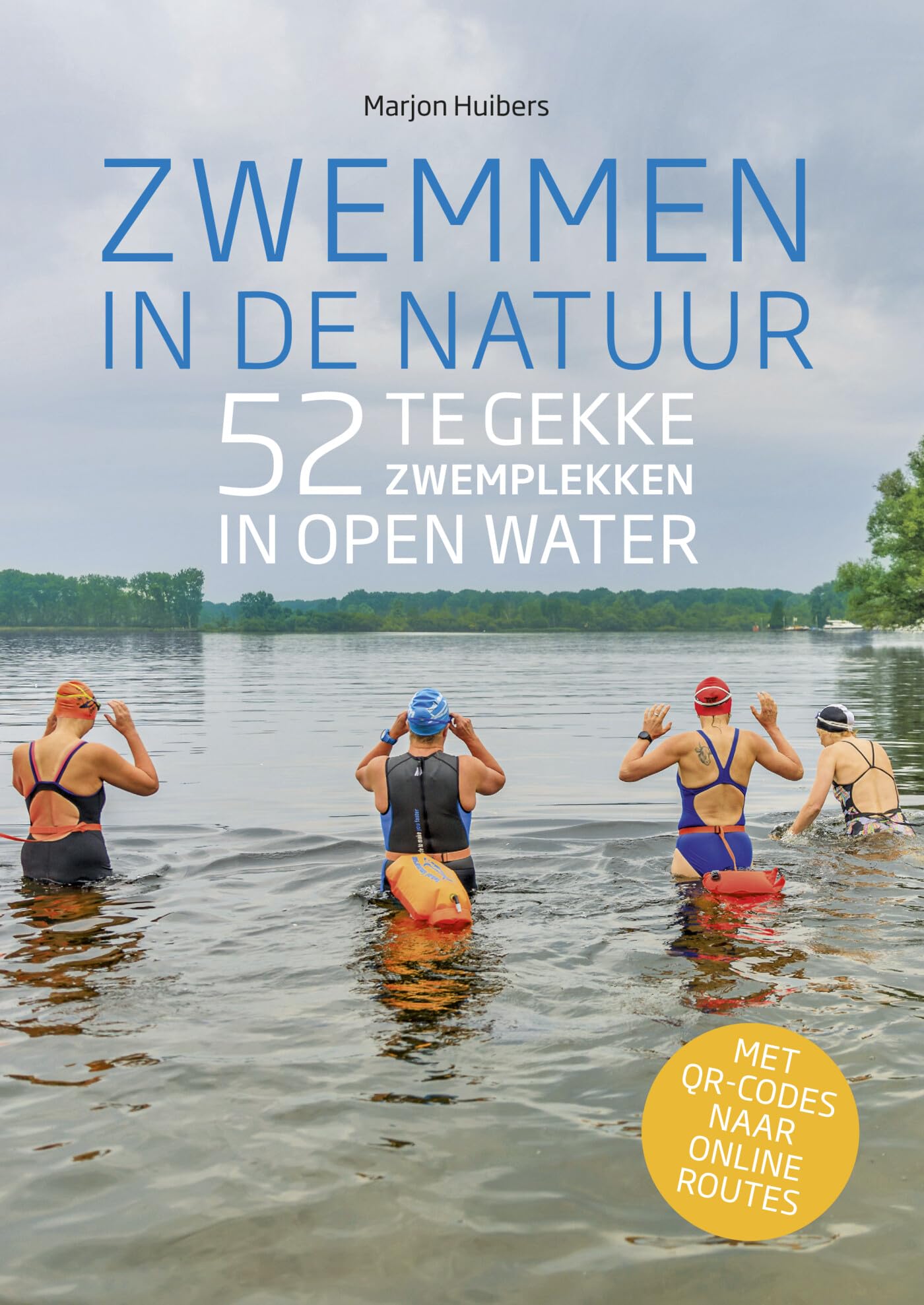 Zwemmen in de natuur: 52 te gekke zwemplekken in open water book