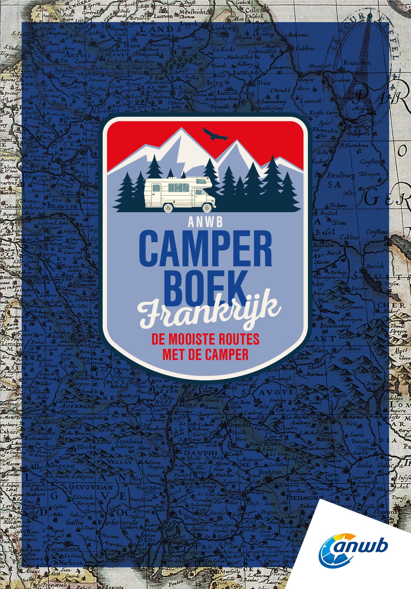 ANWB camperboek: de mooiste routes door Frankrijk book