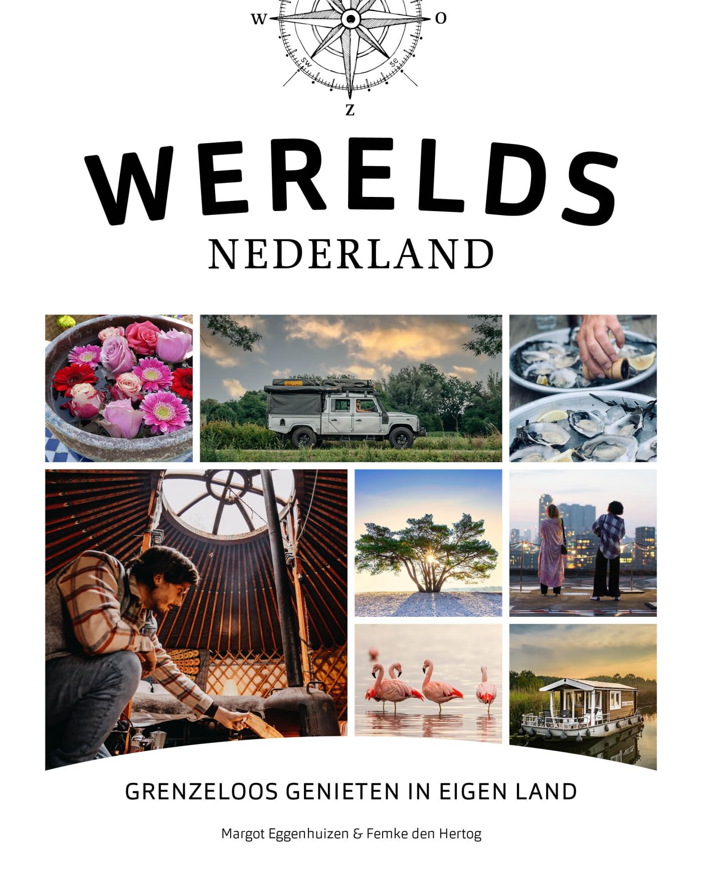 Werelds Nederland: grenzeloos genieten in eigen land Mathematics