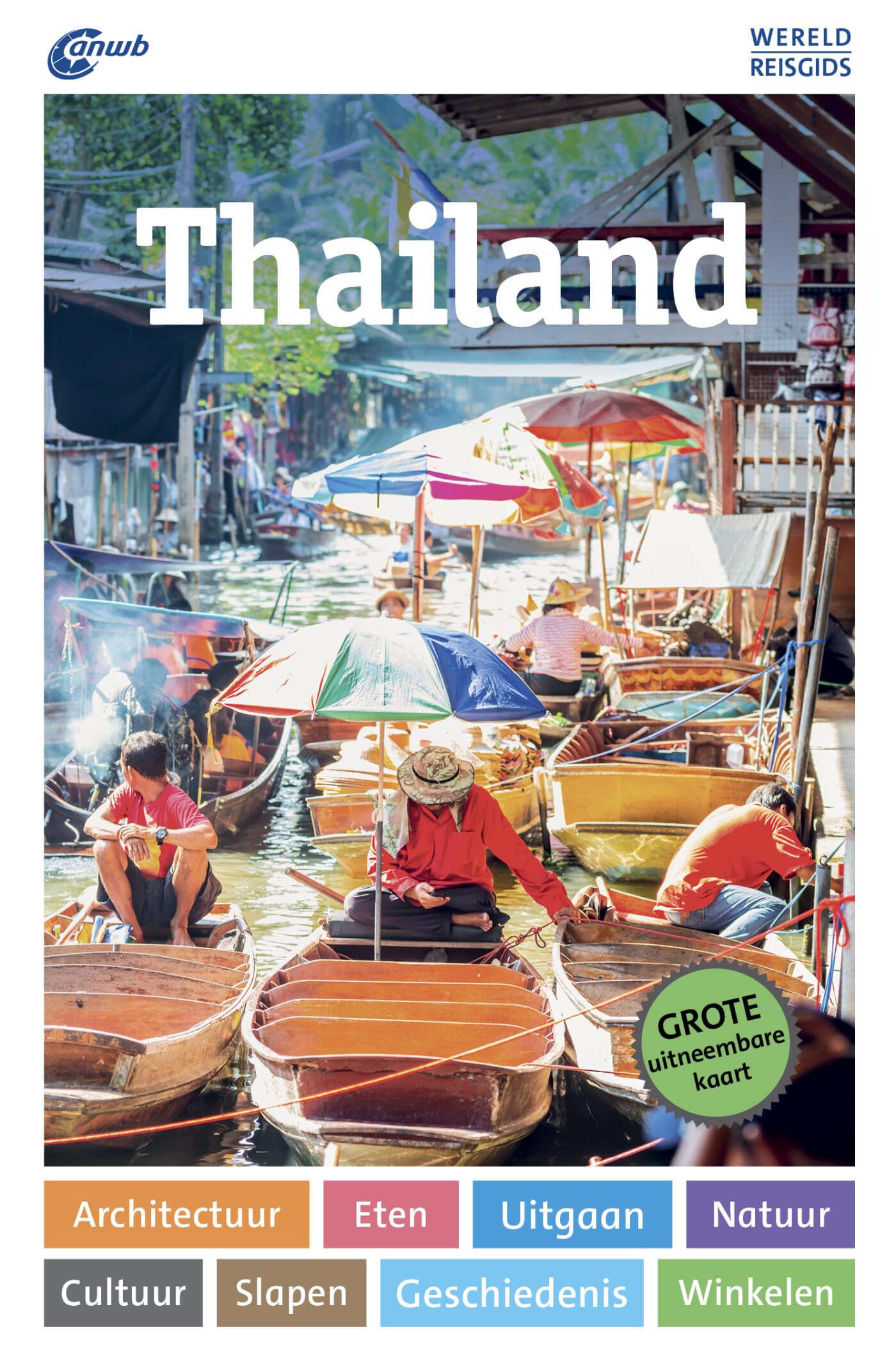 Thailand (ANWB Wereldreisgids) Leisure, Home & Garden