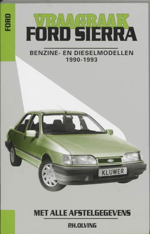 Vraagbaak Ford Sierra: benzine- en dieselmodellen 1990-1993 book