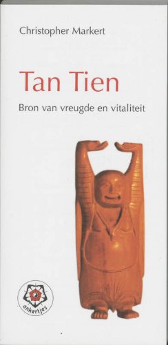 Tan Tien: bron van vreugde en vitaliteit (Ankertjesserie, 225) book