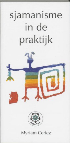 Sjamanisme in de praktijk: windrichtingen, elementen, krachtdieren, Keltische cirkels (Ankertjes (226)) book