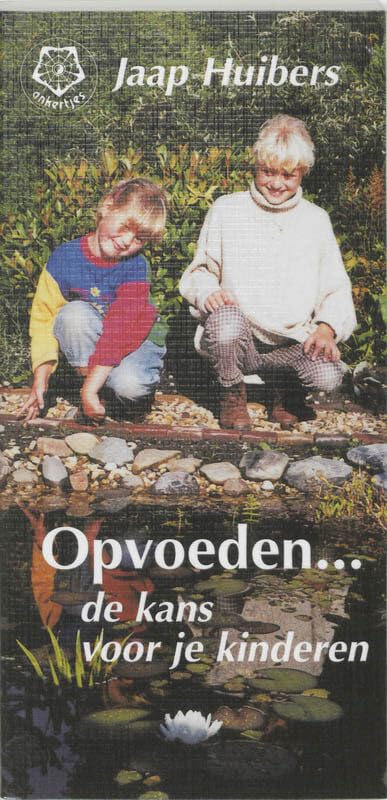 Opvoeden ... de kans voor je kinderen / druk 1 (Ankertjesserie (238)) Film, Art & Culture