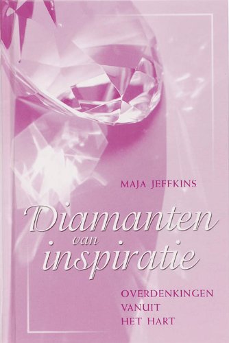 Diamanten van inspiratie: overdenkingen vanuit het hart Psychology