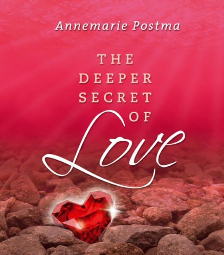The Deeper Secret of Love Religion & Esotericism