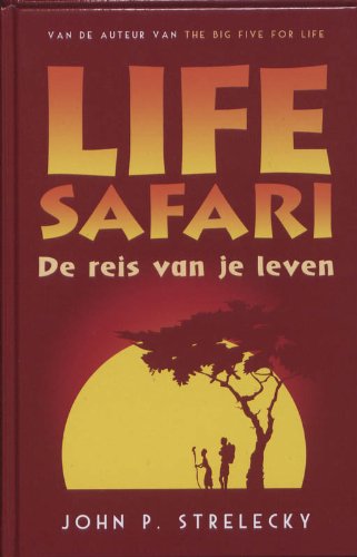 Life safari: de reis van je leven book