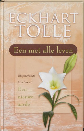 Eén met alle leven: inspirerende teksten uit een nieuwe aarde Business, Finance & Career