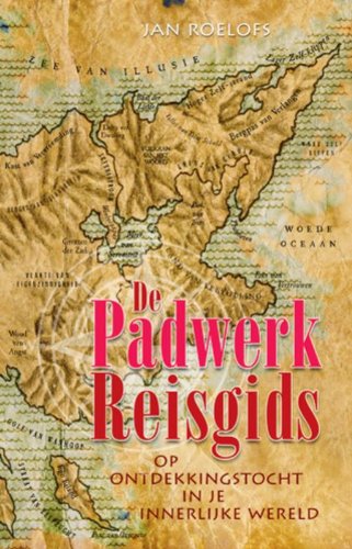 De Padwerk Reisgids: op ontdekkingstocht in je innerlijke wereld Books