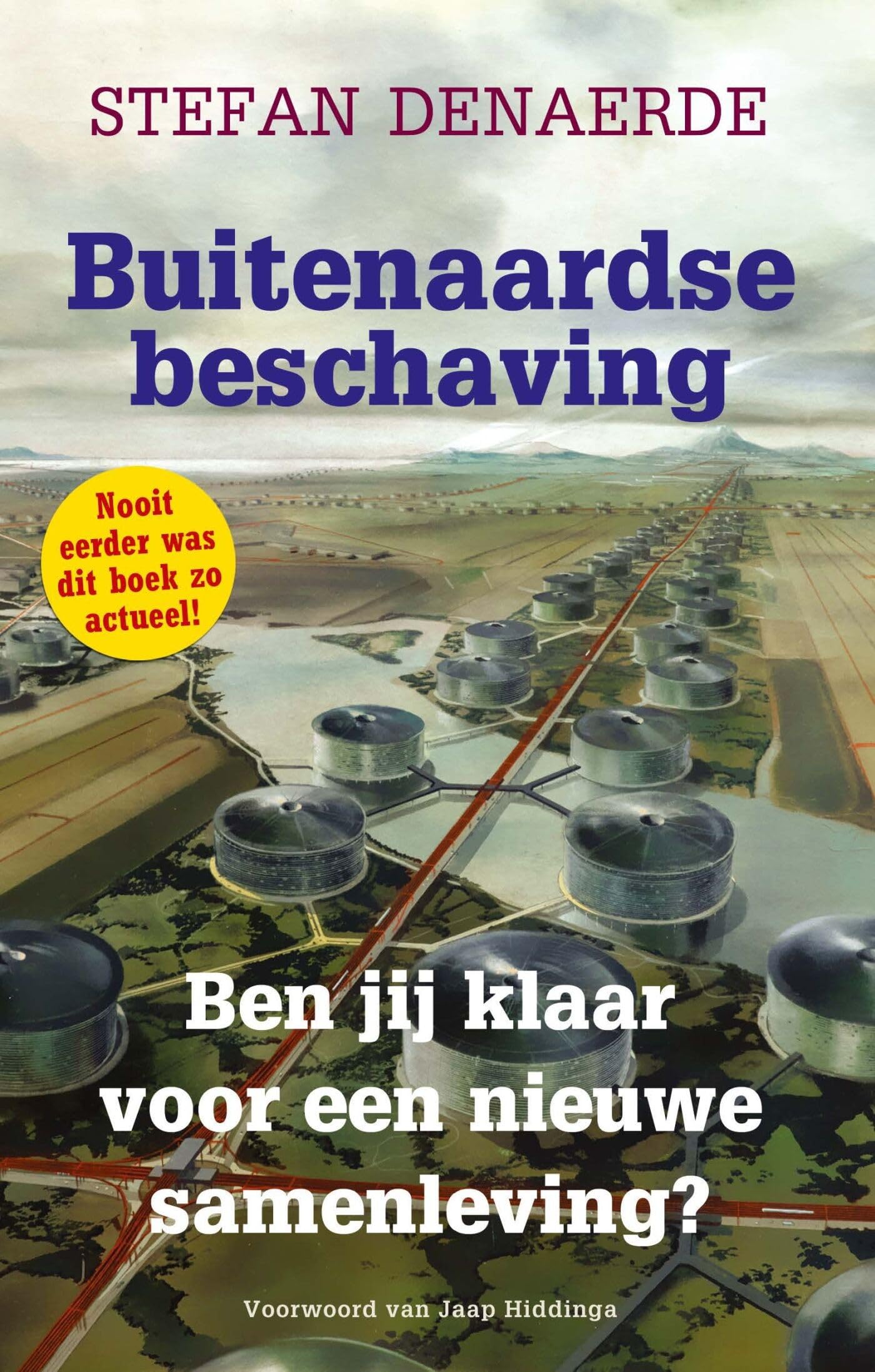 Buitenaardse beschaving: ben jij klaar voor de samenleving?: ben jij klaar voor een nieuwe samenleving? Philosophy