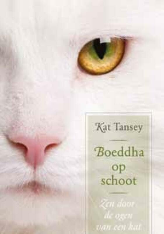 Boeddha op schoot: zen door de ogen van een kat book