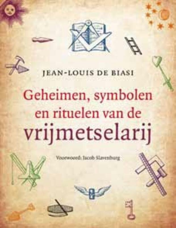 Geheimen, symbolen en rituelen van de vrijmetselarij Philosophy