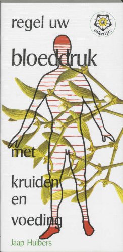 Regel uw bloeddruk met kruiden en voeding book