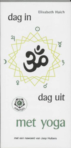 Dag in, dag uit met yoga: een geestelijk pad met yoga voor nadenkende mensen (Ankertjesserie, 42) Health, Nutrition & Fitness