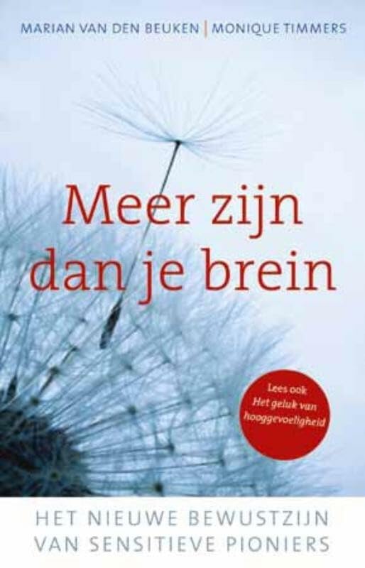 Meer zijn dan je brein: het nieuwe bewustzijn van sensitieve pioniers Health, Nutrition & Fitness