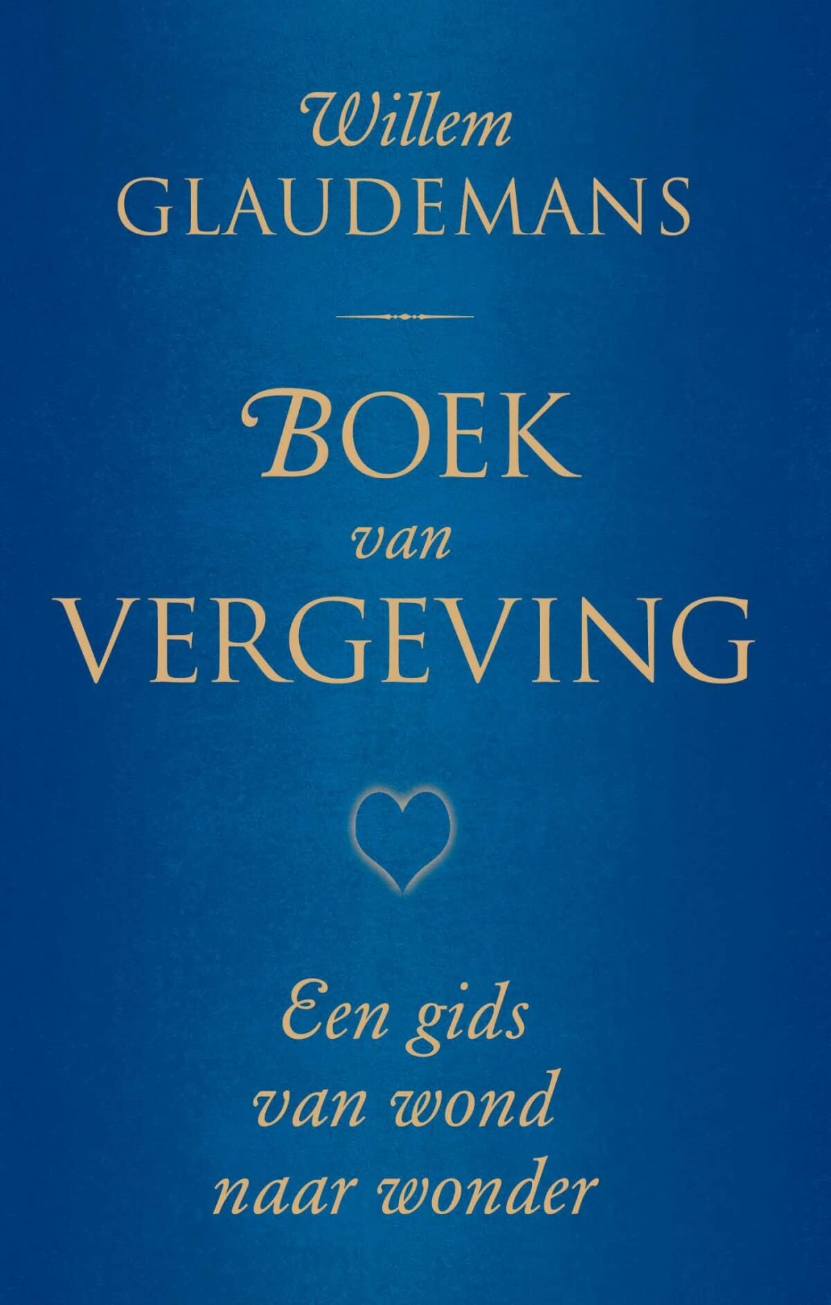 Boek van vergeving: een gids van wond naar wonder (Biblos-serie, 2) Social Sciences