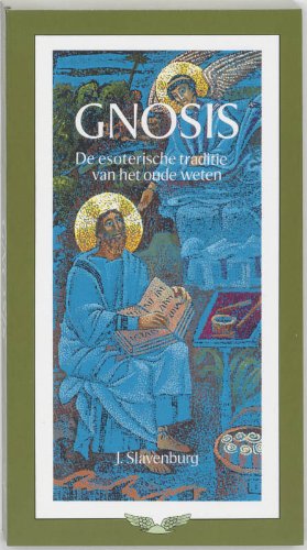 Gnosis: de esoterische traditie van het oude weten book
