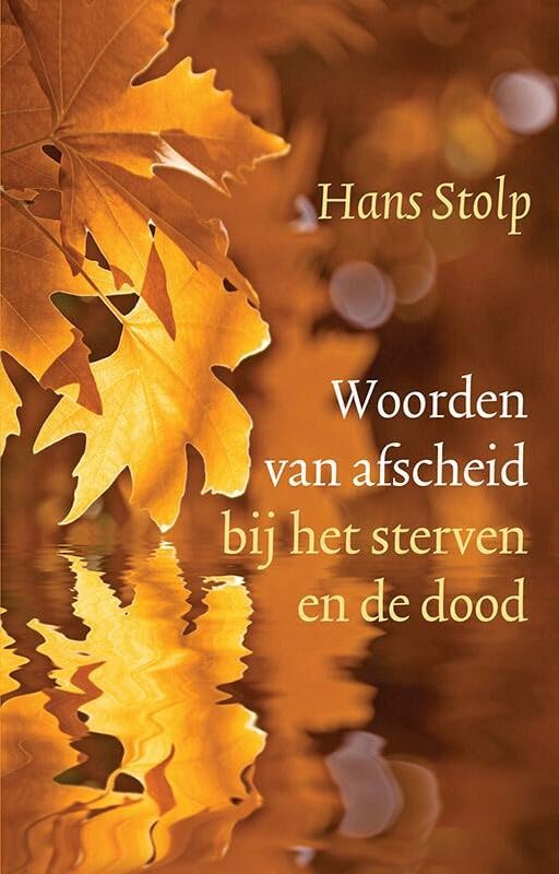 Woorden van afscheid bij het sterven en de dood book