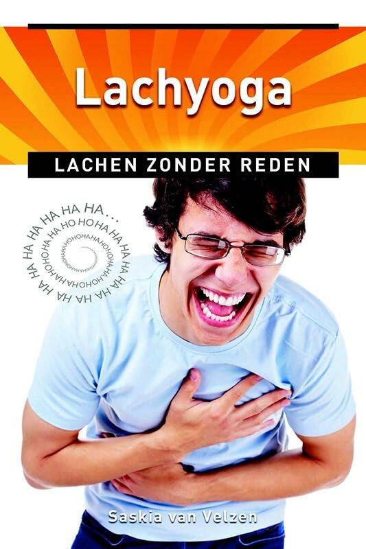 Lachyoga: lachen zonder reden (Ankertjesserie, 365) Health, Nutrition & Fitness