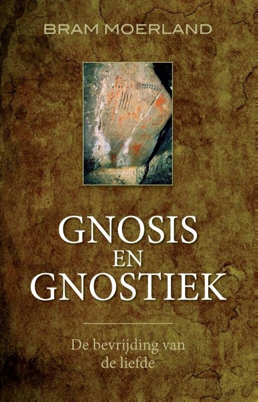 Gnosis en gnostiek: de bevrijding van de liefde book