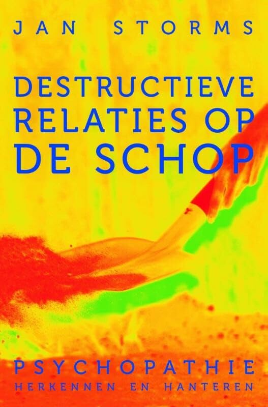 Destructieve relaties op de schop: psychopathie herkennen en hanteren Medicine