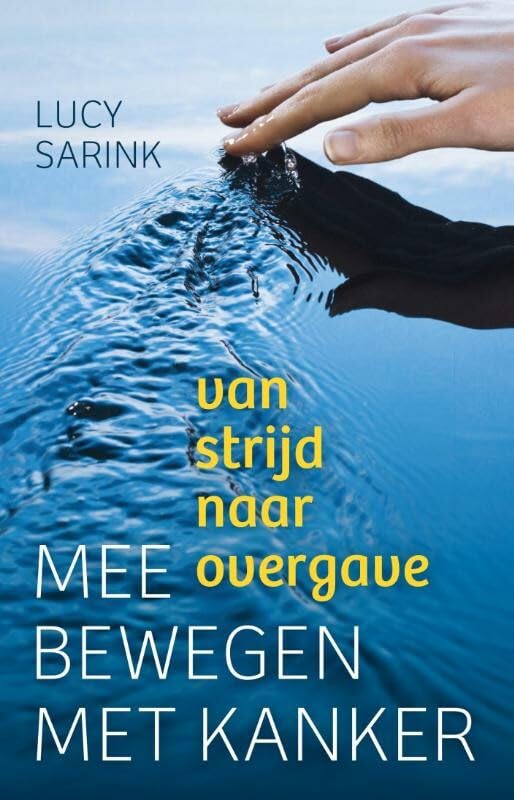 Meebewegen met kanker: van strijd naar overgave Health, Nutrition & Fitness