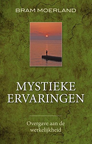 Mystieke ervaringen: Overgave aan de werkelijkheid Religion & Esotericism