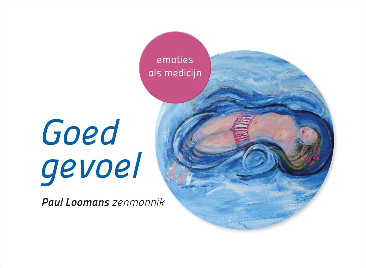 Goed gevoel: emoties als medicijn book