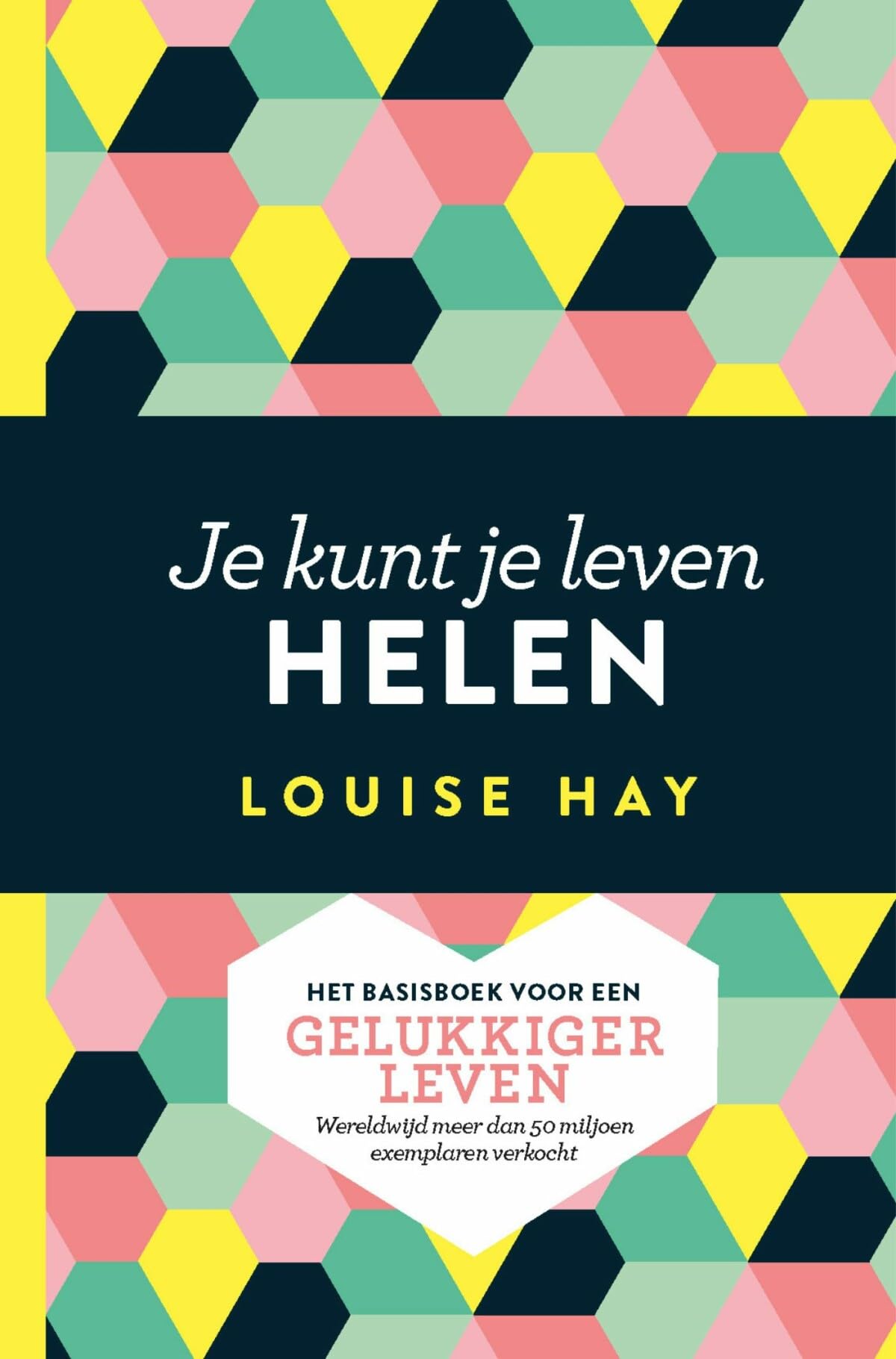 Je kunt je leven helen book