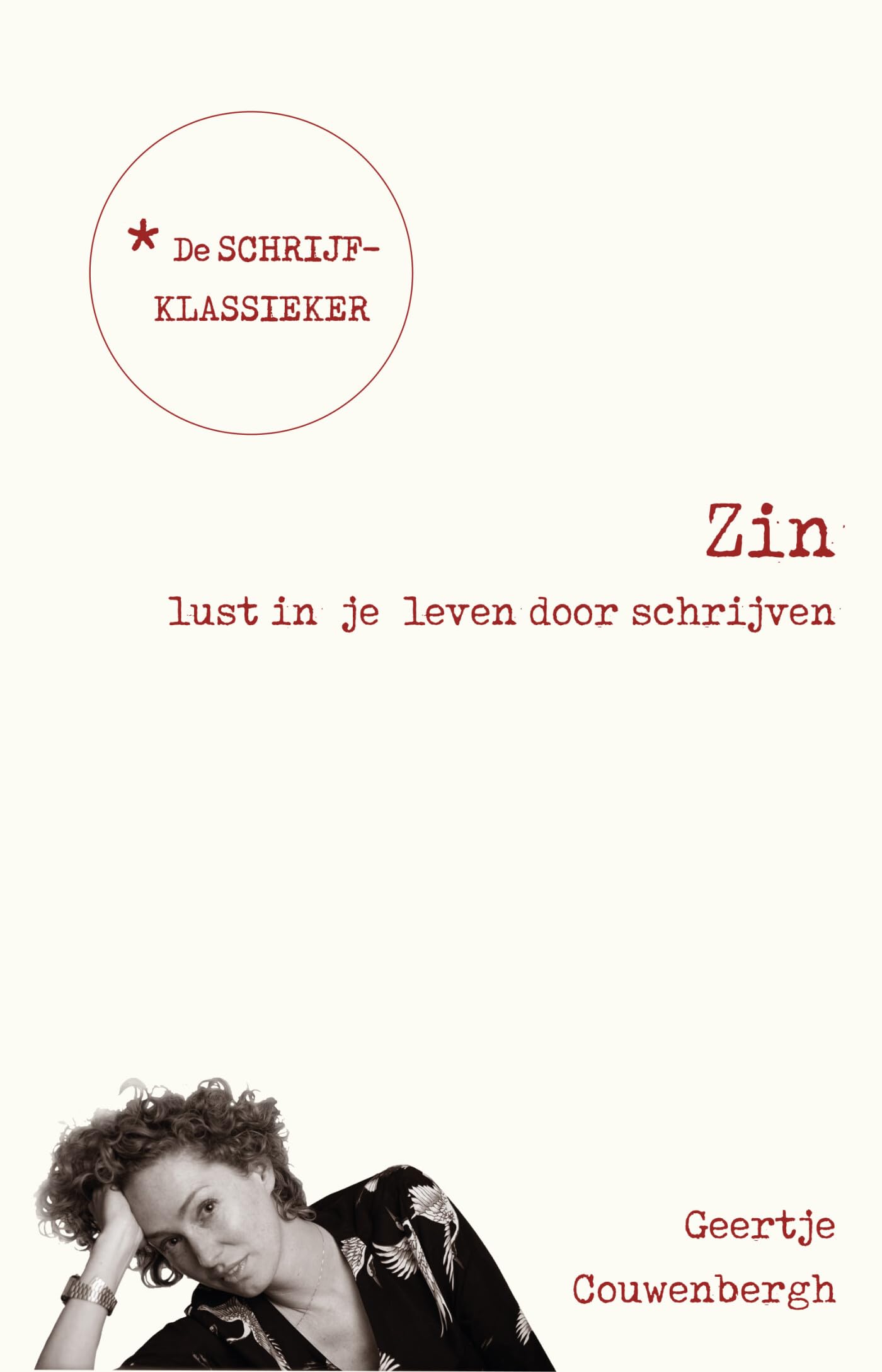 Zin: lust in je leven door schrijven Media & Communication