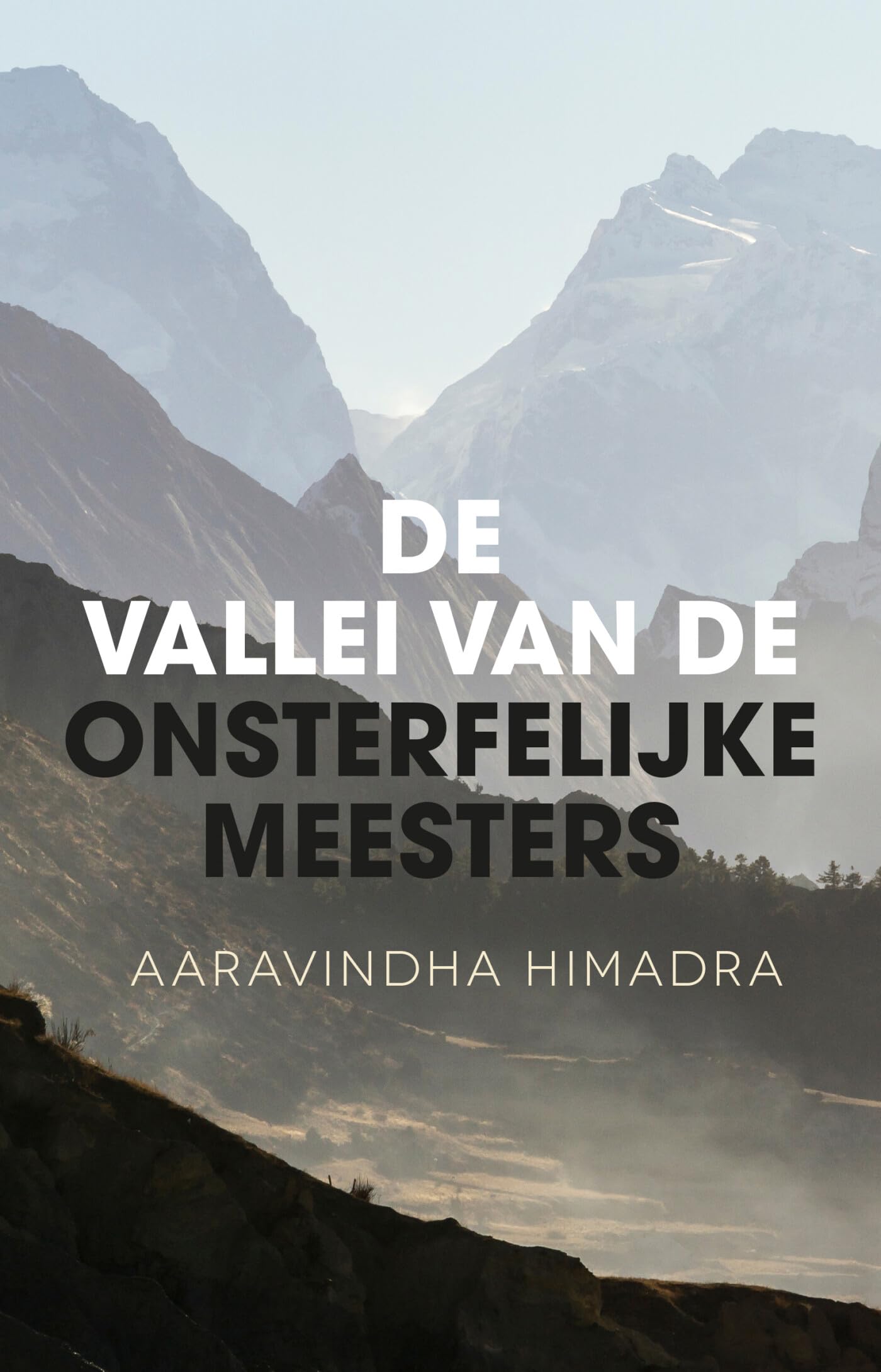 De vallei van de onsterfelijke meesters Religion & Esotericism