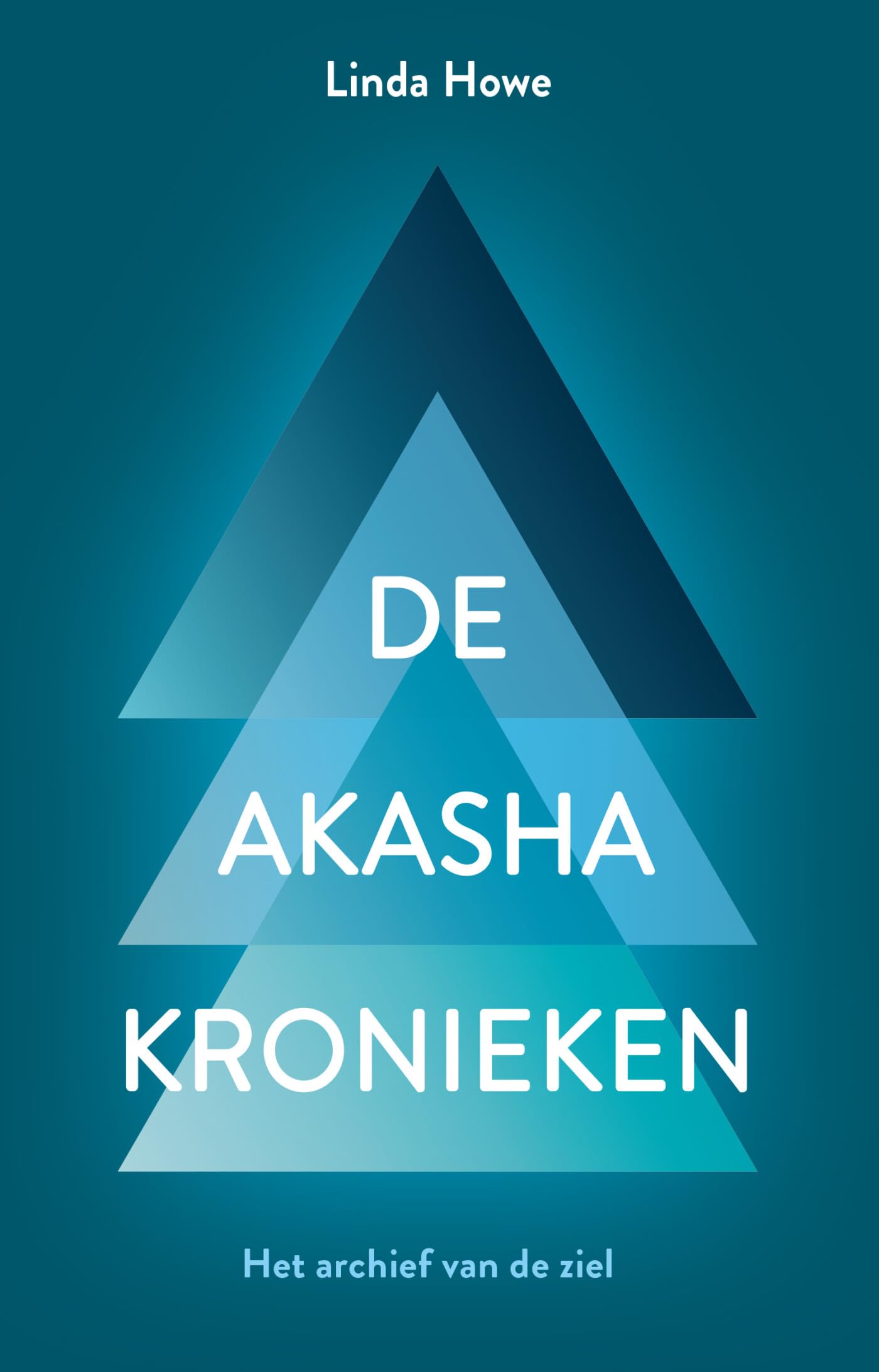 De Akasha kronieken: het archief van de ziel book