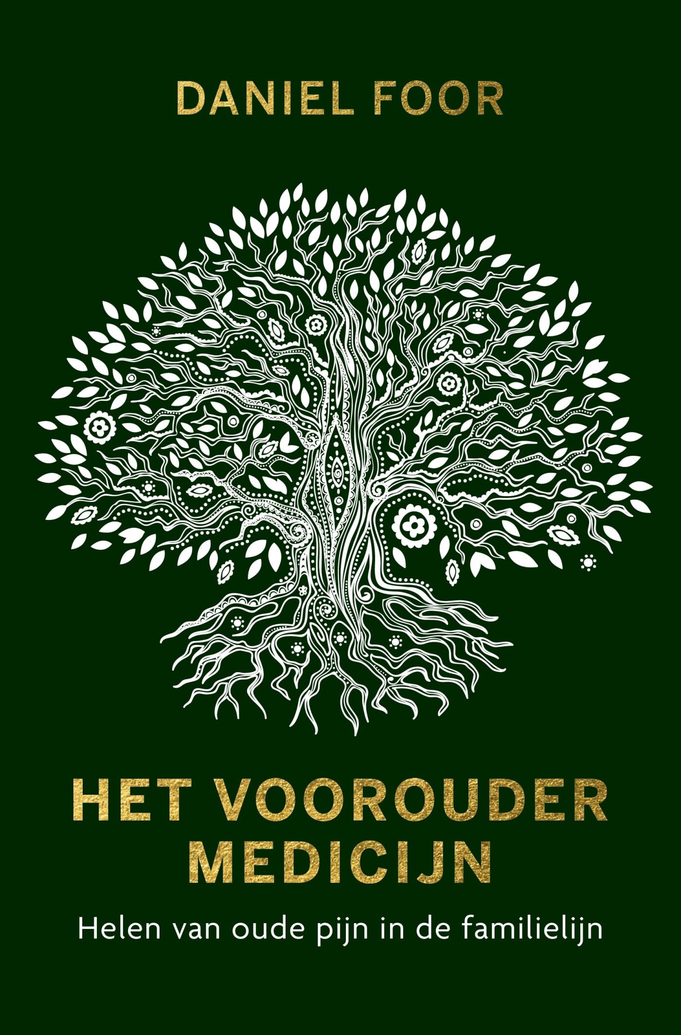 Het vooroudermedicijn: helen van oude pijn in de familielijn book