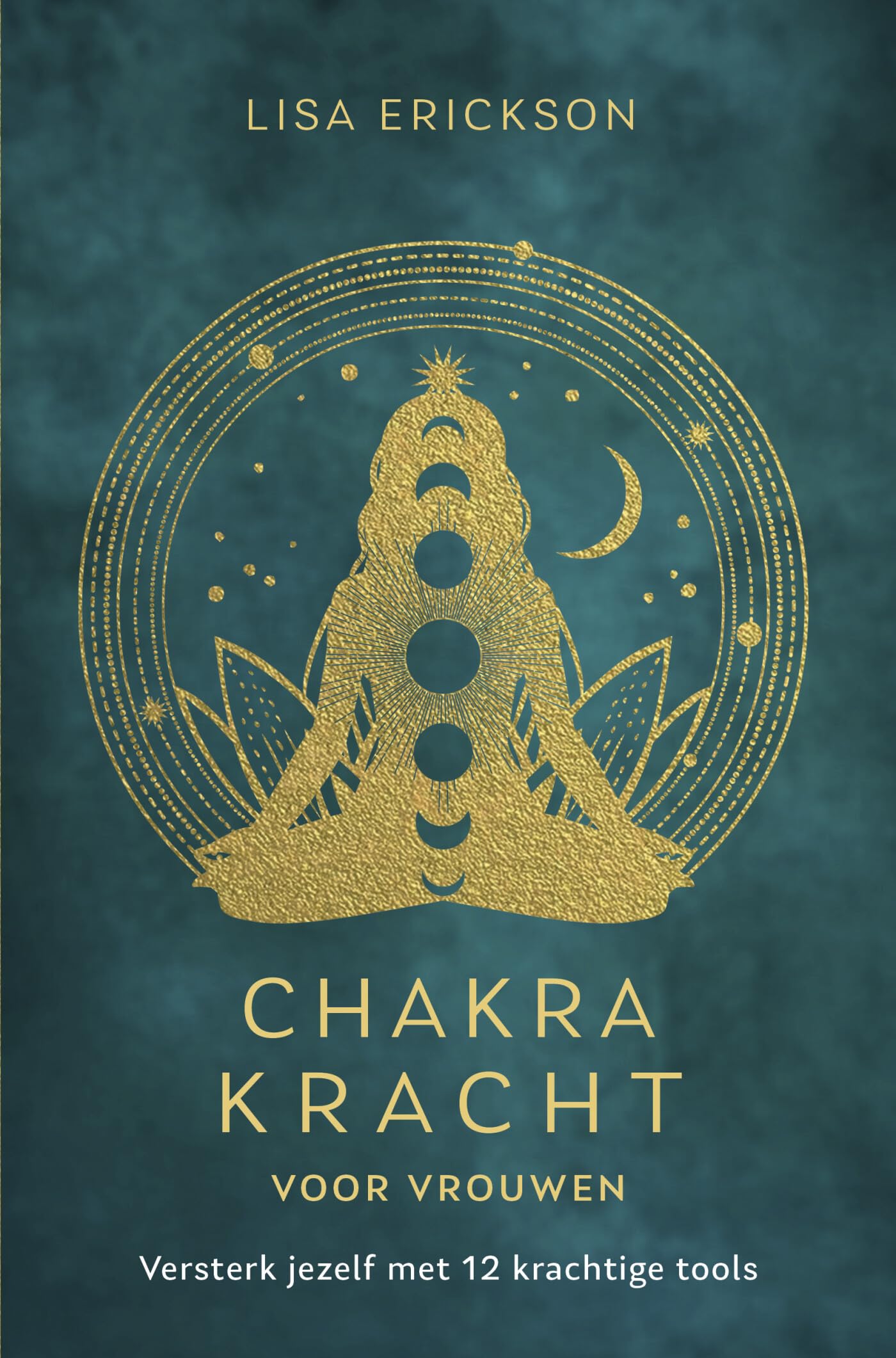 Chakra kracht voor vrouwen: versterk jezelf met 12 krachtige tools Health, Nutrition & Fitness