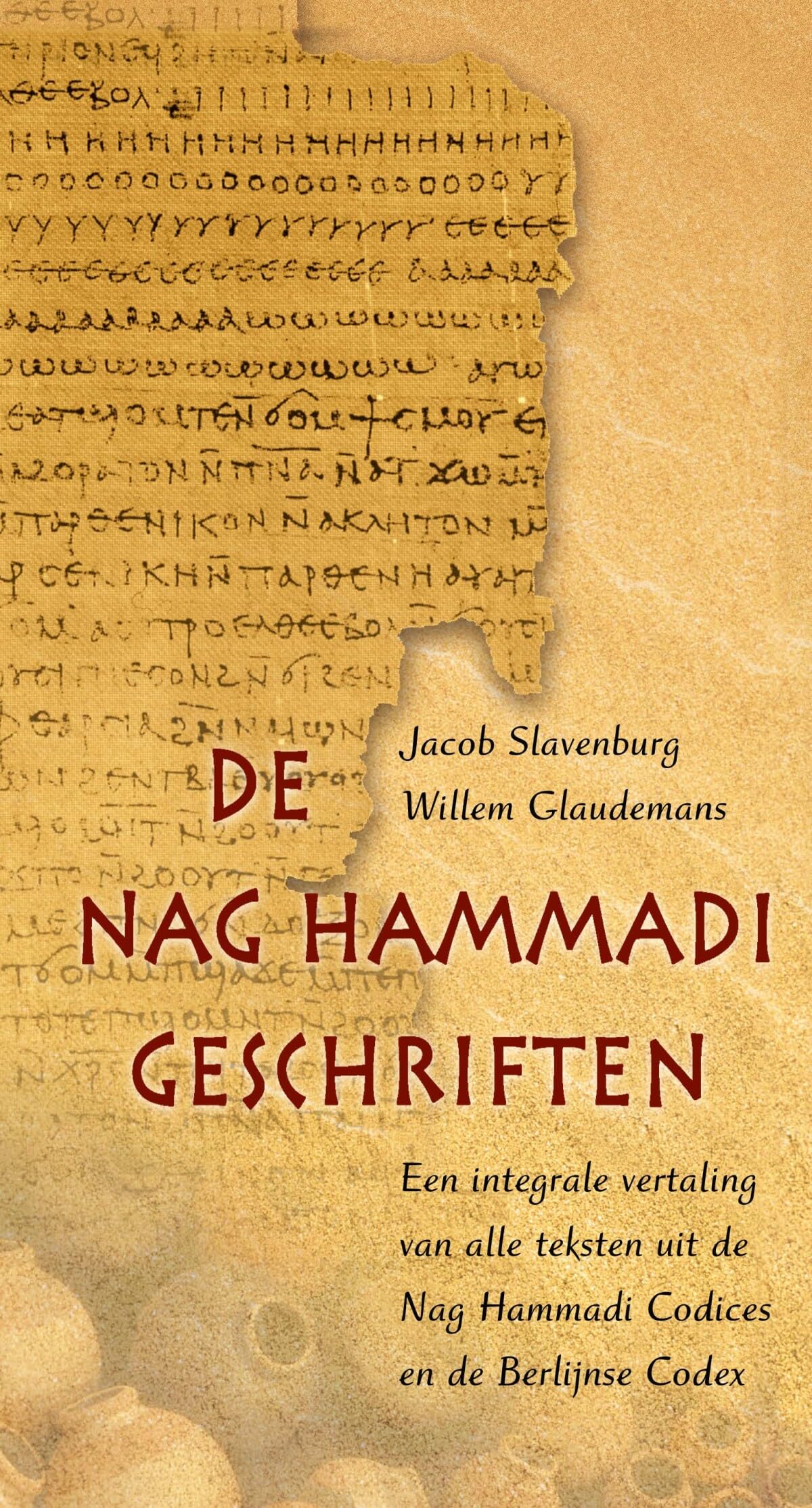 De Nag Hammadigeschriften: een integrale vertaling van alle teksten uit de Nag Hammadi Codices en de Berlijnse Codex Health, Nutrition & Fitness
