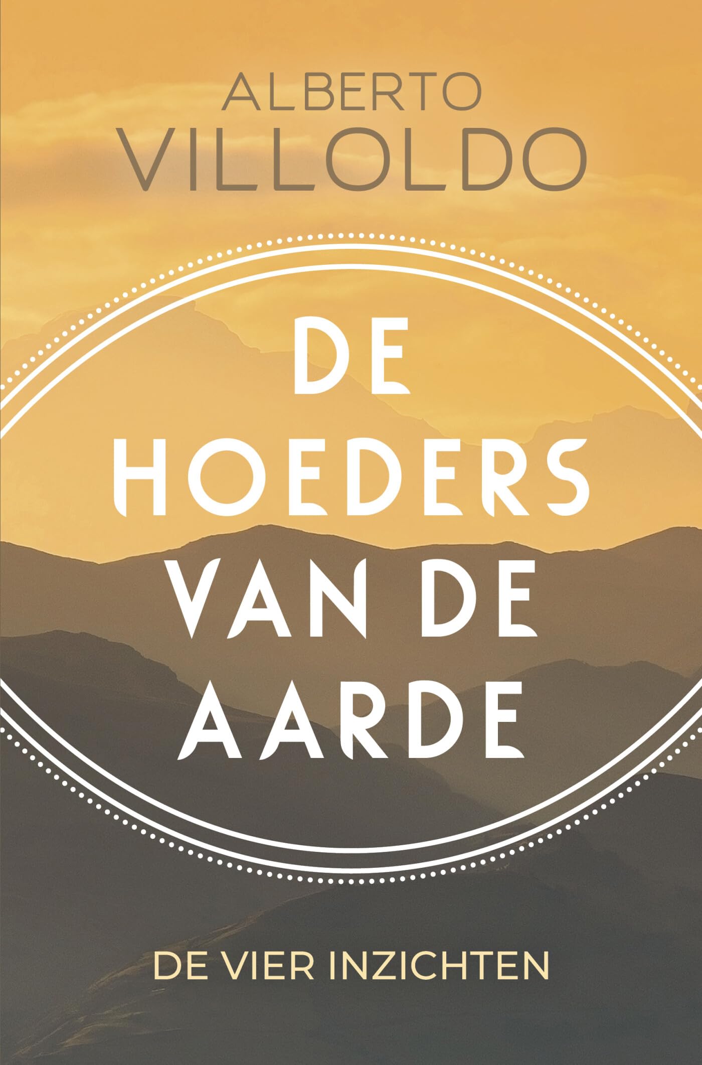 De hoeders van de aarde: de vier inzichten book