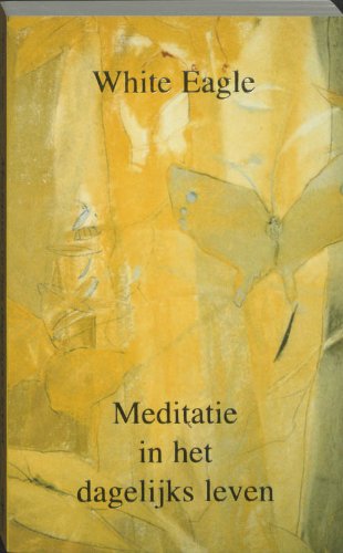 Meditatie in het dagelijks leven (De kosmische mens) Religion & Esotericism