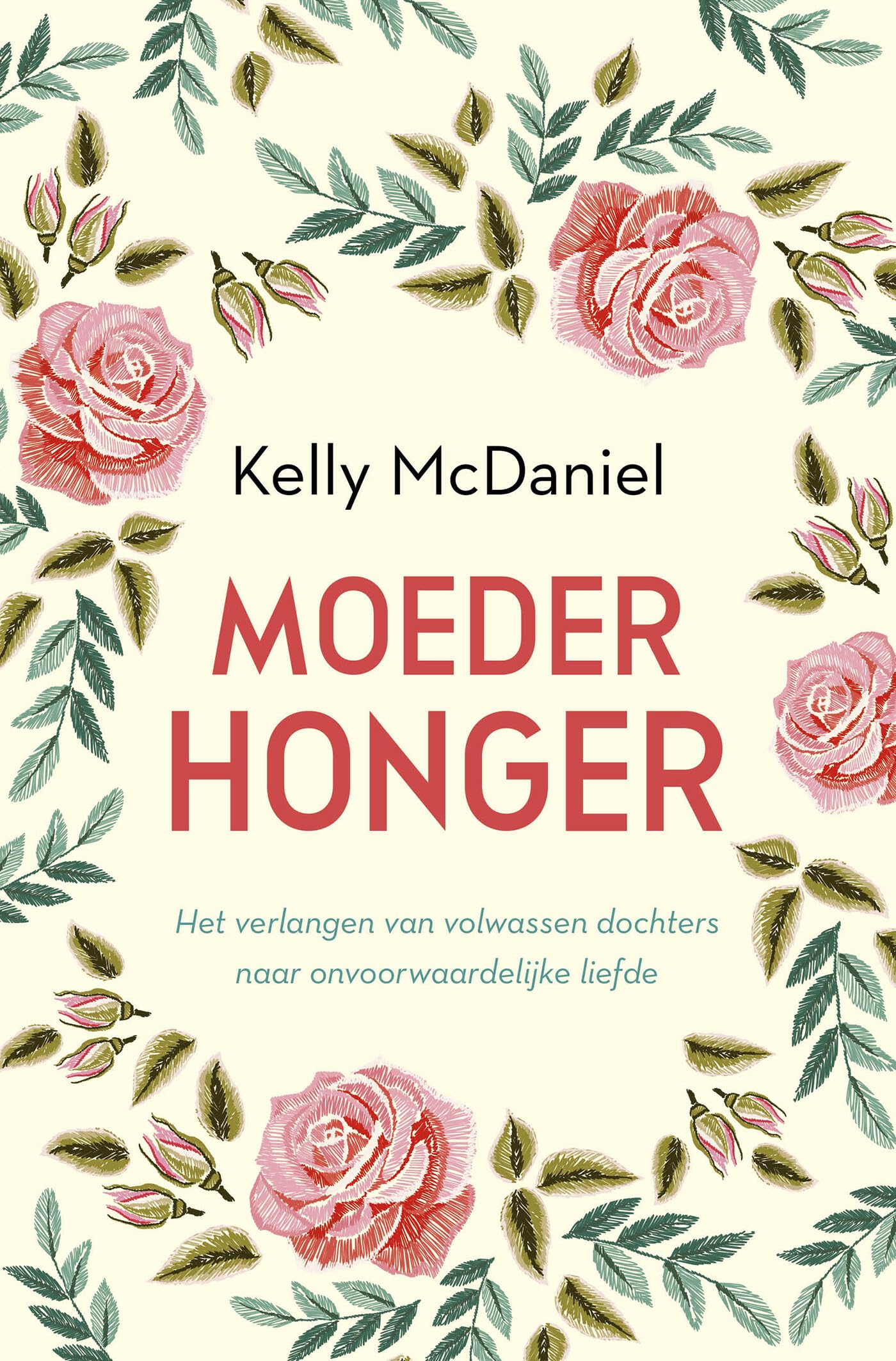 Moederhonger: het verlangen van volwassen dochters naar onvoorwaardelijke liefde Business, Finance & Career